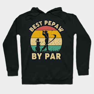 Vintage Best Pepaw By Par Funny Golfing Golf Player Gift Hoodie